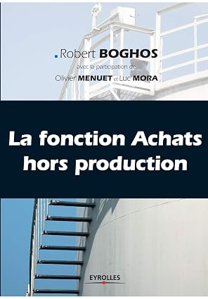 Couverture du livre La fonction Achats hors production de Robert Boghos et ses coauteurs.